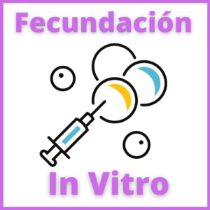 como se hace la fecundación in vitro